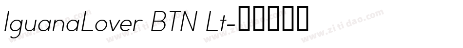 IguanaLover BTN Lt字体转换